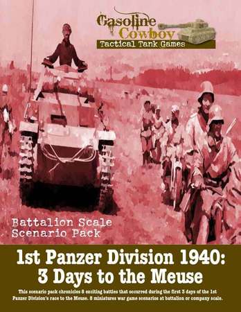 1st Panzer Division 1940: 3 Days to the Meuse